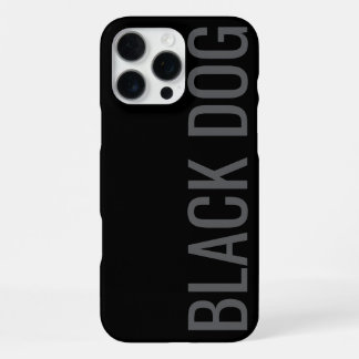 Black Dog - Typografie-Etui iPhone 16 Pro Max Hülle