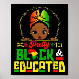 Black Educated Black History Kinder Mädchen Junete Poster