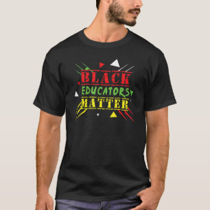 Black Educator Black Teacher Prix Black History m T-Shirt