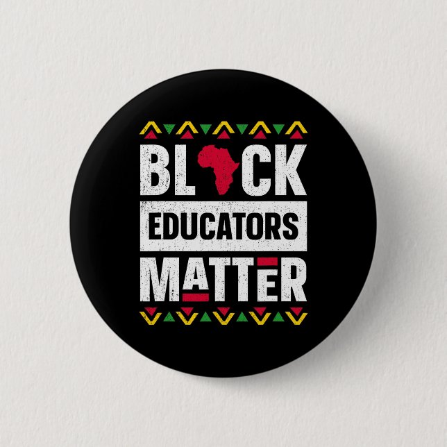 Black Educators Problem Teacher Black History Mont Button (Vorderseite)