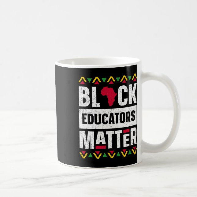 Black Educators Problem Teacher Black History Mont Kaffeetasse (Rechts)