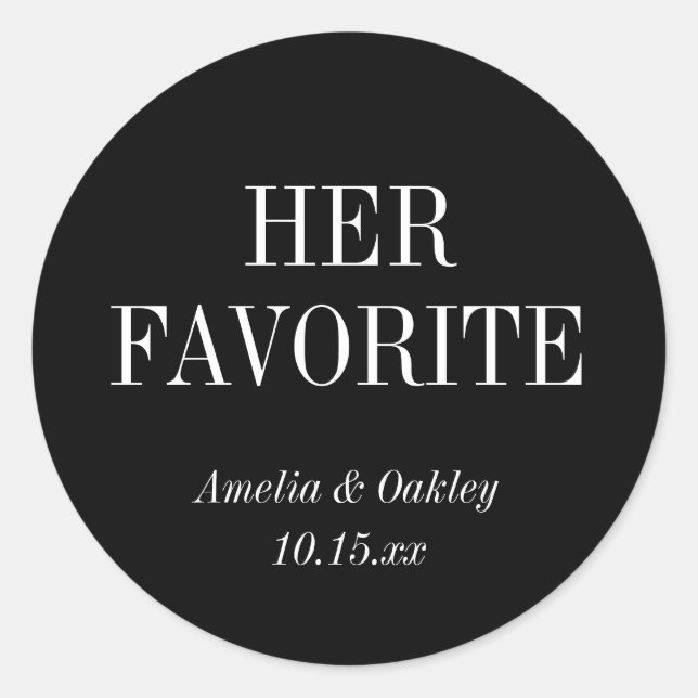 Black Elegant Wedding Favor Her Favorite Custom  Runder Aufkleber (Vorderseite)