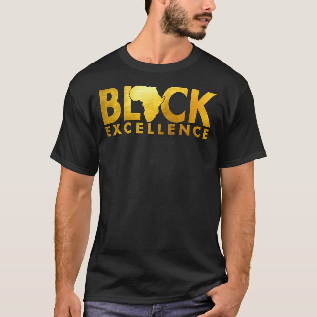 Black Excellence Melanin African Black History Bla T-Shirt (Vorderseite)