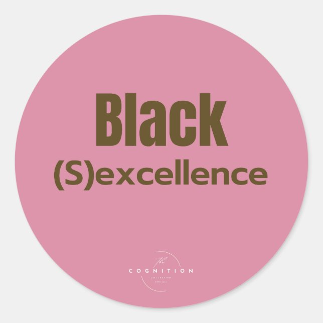 Black Excellence;) Runder Aufkleber (Vorderseite)