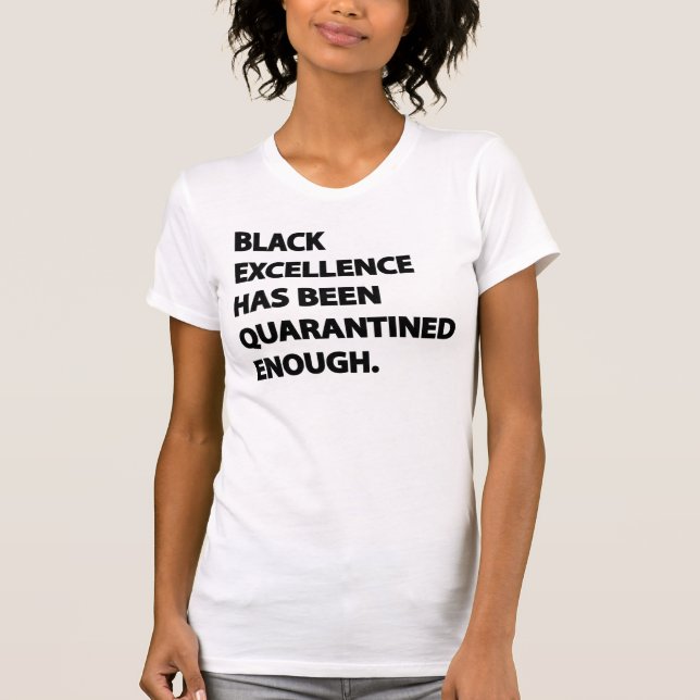 Black Excellence wurde ausreichend isoliert 2 T-Shirt (Vorderseite)
