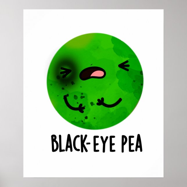 Black Eye Pea Funny Veggie Pub Poster (Vorne)