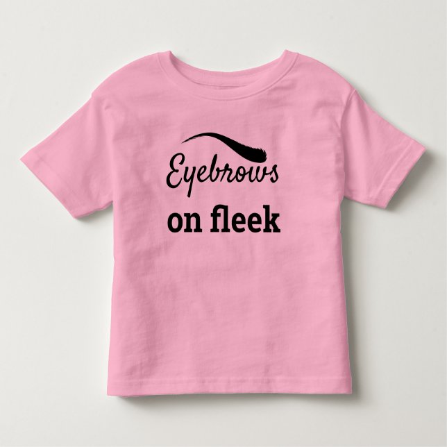 Black Eyebrows on Fleek Trendy Flawless Style, ZFJ Kleinkind T-shirt (Vorderseite)