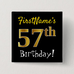Black, Faux Gold 57th Birthday, With Custom Name Button