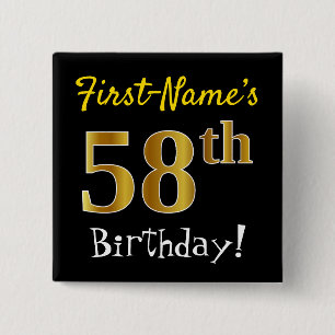 Black, Faux Gold 58th Birthday, With Custom Name Button