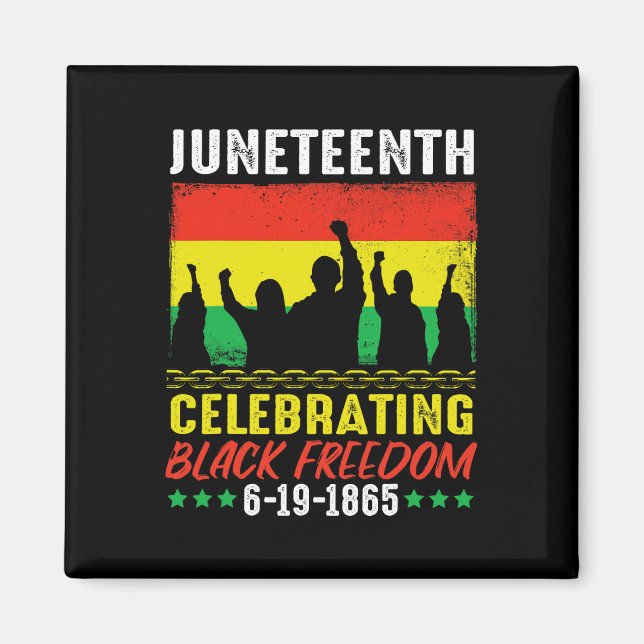 Black Freedom 19. Juni 1865 Juneteenth African Ame Magnet (Vorne)