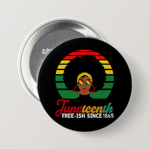 Black Freedom Free Ish seit 1865 19. Button