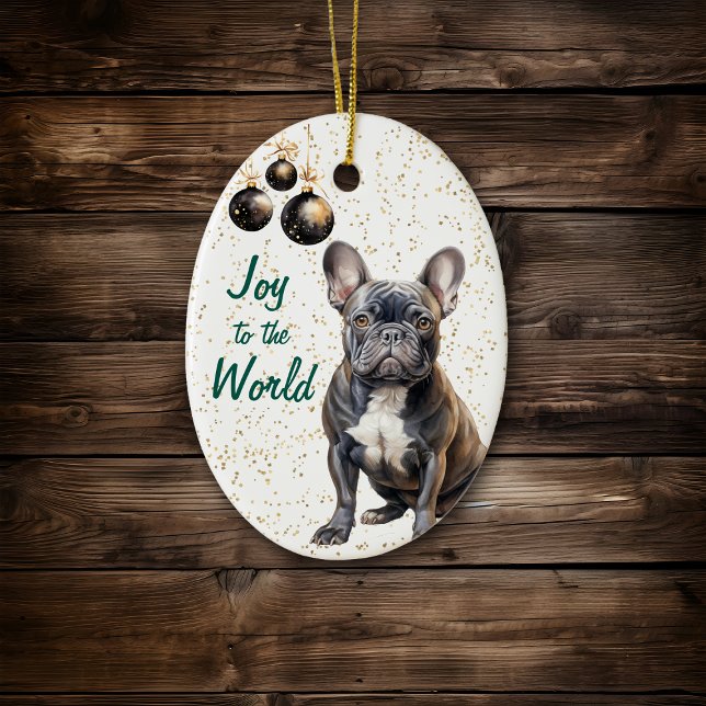 Black French Bulldog Joy to the World Christmas Keramik Ornament (Von Creator hochgeladen)