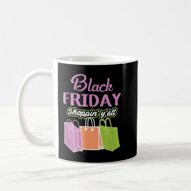 Black Friday Shopping Erntedank Holiday Geschenk T Kaffeetasse (Links)