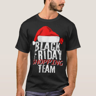 Black Friday Shopping Team T-Shirt