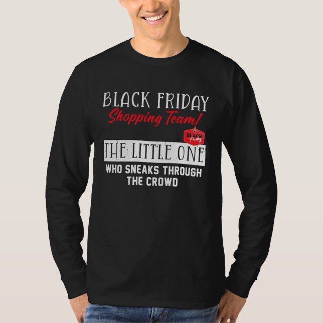 Black Friday Shopping Team The Little One Funny Sa T-Shirt (Vorderseite)
