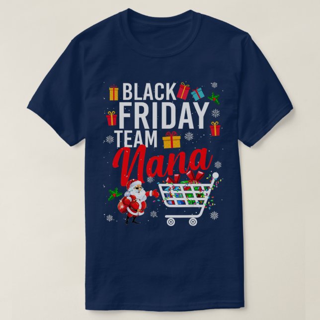 Black Friday Team Nana Niedlich Weihnachts-Shoppin T-Shirt (Design vorne)