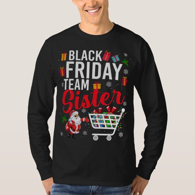 Black Friday Team Schwester Niedlich Weihnachten S T-Shirt (Vorderseite)