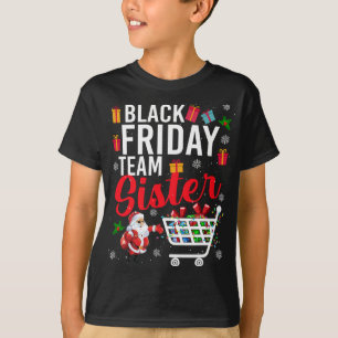 Black Friday Team Schwester Niedlich Weihnachten S T-Shirt