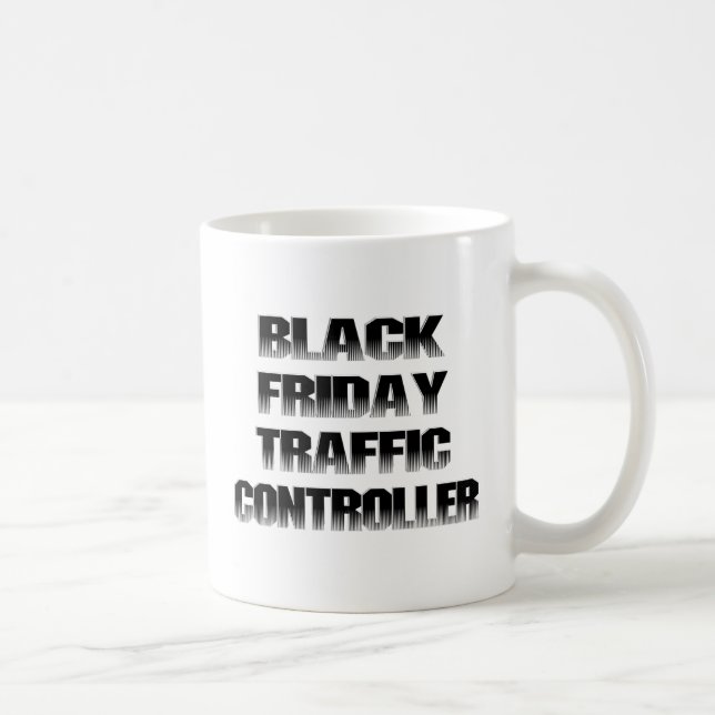 Black Friday Traffic Controller Tasse (Rechts)