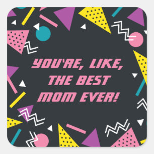 Black Funny 80er Slang Mothers Day Square Sticker