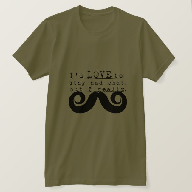 Black Funny Humor I Mustache T-Shirt (Design vorne)