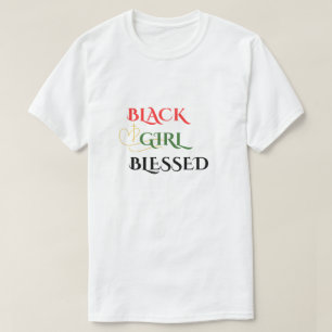Black Girl gesegnet T-Shirt