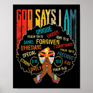 Black Girl God sagt, ich bin schwarze Melanin June Poster