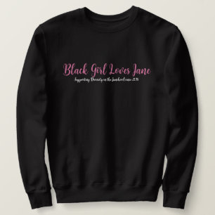 Black Girl Lieben Jane Sweatshirt