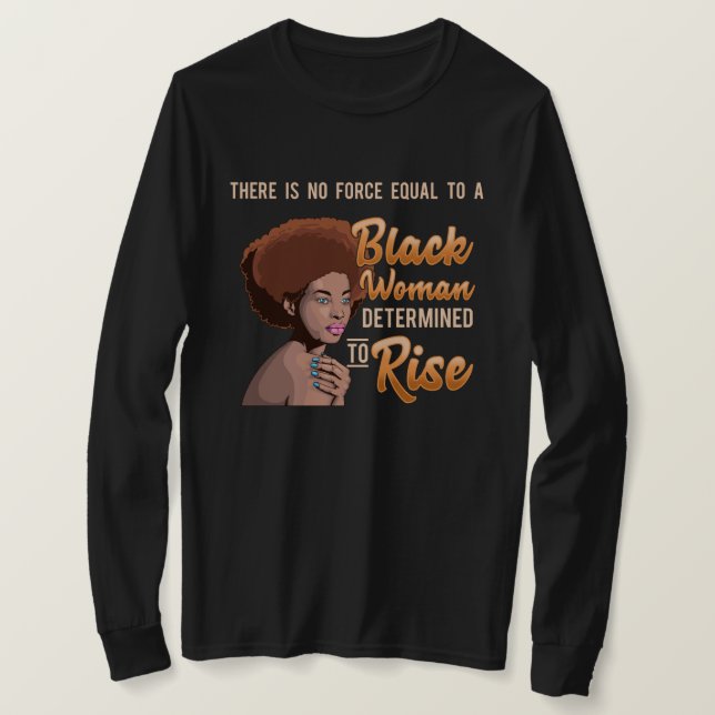 Black Girl Magic African Queen entschlossen, aufzu T-Shirt (Design vorne)