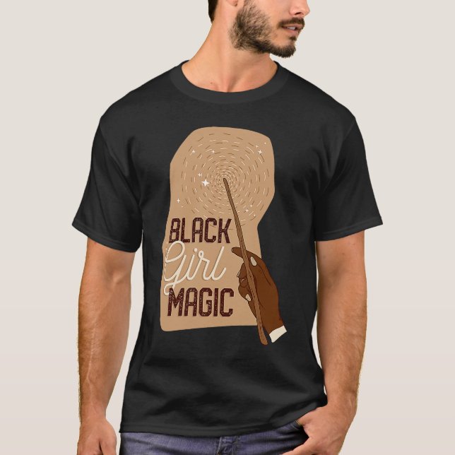 Black Girl Magic Black History BHM African T-Shirt (Vorderseite)
