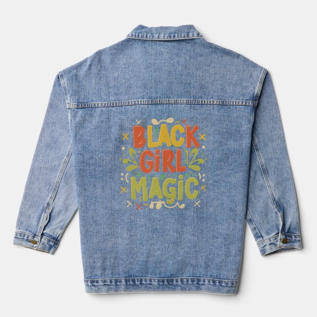 Black Girl Magic: Stärke, Schönheit und Exzellenz Jeansjacke (Rückseite)