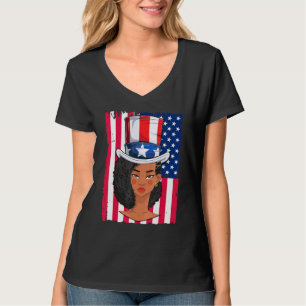 Black Girl Melanin Onkel Sam Hat 4. Juli Frauen T-Shirt