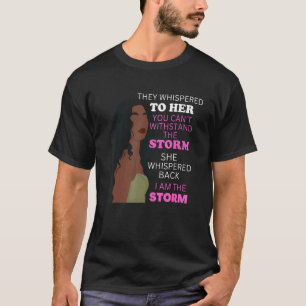 Black Girl Storm Melanin Girls Afro American T-Shirt