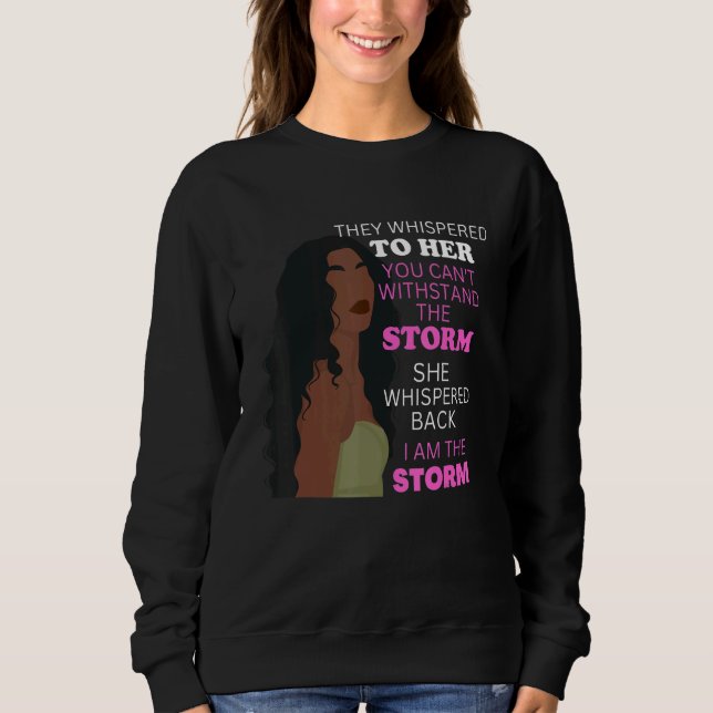 Black Girl Storm Melanin Women Girls Afro American Sweatshirt (Vorderseite)