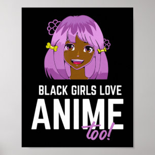 Black Girls Liebe Anime zu Afroamerikaner Poster