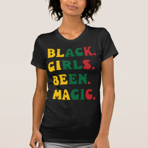 Black Girls waren Magic American Queen T-Shirt