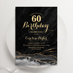 Black Gold Agate Marble 60. Geburtstag Einladung<br><div class="desc">Schwarz und Gold über 60. Geburtstag feiern Einladung. Elegantes modernes Design mit Aquarellfarben-marmorgeode Hintergrund,  Imitate Glitzer Gold und Typografie Skript-Schriftart. Die trendige Einladungskarte eignet sich perfekt für eine stilvolle Damenfeier. Gedruckte Zazzle Einladungen oder Sofortdownload digitalen druckbaren Vorlage.</div>