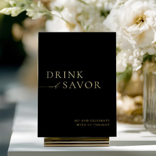 Black & Gold Drink & Savor Wedding Bar Sign Folieneinladung