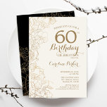 Black Gold Floral 60. Geburtstagsparty Einladung<br><div class="desc">Black Gold Floral 60. Geburtstag Party Einladung. Minimalistisches modernes Design mit botanischen Kontur Zeichnungen Akzente und Typografie Drehbuch Schriftart. Einfache,  trendige Einladungskarte für eine stilvolle Damenfeier. Kann für jedes Alter angepasst werden. Gedruckte Zazzle Einladungen oder Sofortdownload digitalen druckbaren Vorlage.</div>