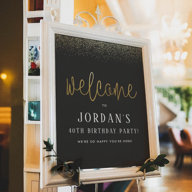 Black & Gold Geburtstagsparty Begrüßungszeichen Poster (Von Creator hochgeladen)