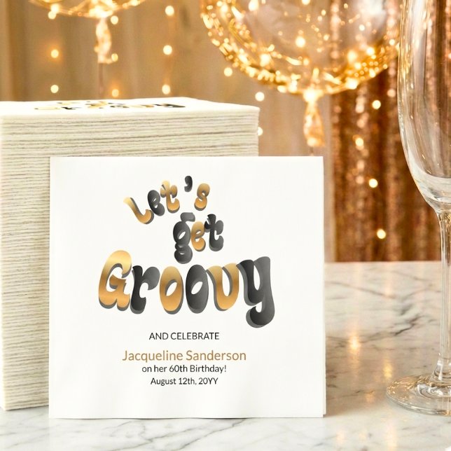 Black Gold Retro Let's Get Groovy 60th Birthday Serviette (Von Creator hochgeladen)