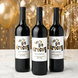 Black Gold Retro Let's Get Groovy 60th Birthday Weinetikett