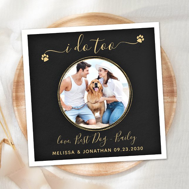 Black Gold Wedding I do to Custom Pet Hund Foto Serviette (Von Creator hochgeladen)