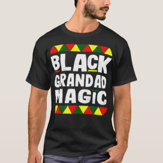 Black Grandad Magic Black History Montag Afrika Pr T-Shirt