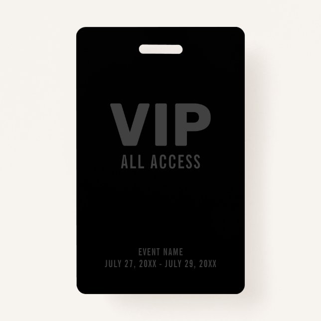 Black Gray VIP All Access Event Pass Ausweis (Vorderseite)