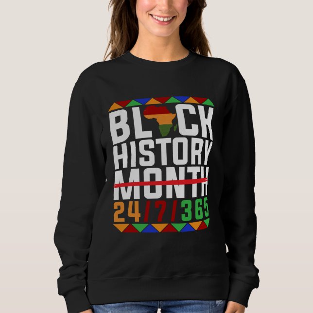Black History 247365 Proud African Amercian Men Wo Sweatshirt (Vorderseite)
