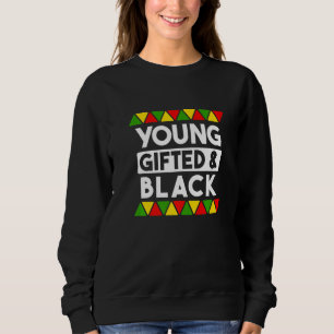 Black History African Black Pr Sweatshirt