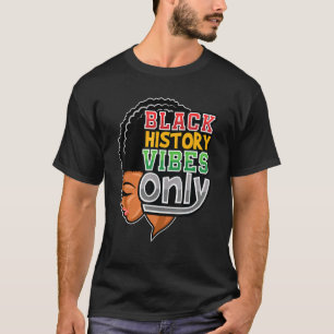 Black History Afro Girl Heritage Stolz für Afrikan T-Shirt