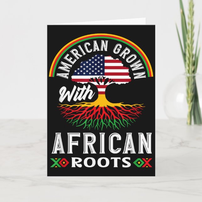 Black History American Grown With African Roots Tr Karte (Vorderseite)