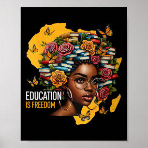 Black History Bildung Ist Freiheit Bücher Lehrer W Poster